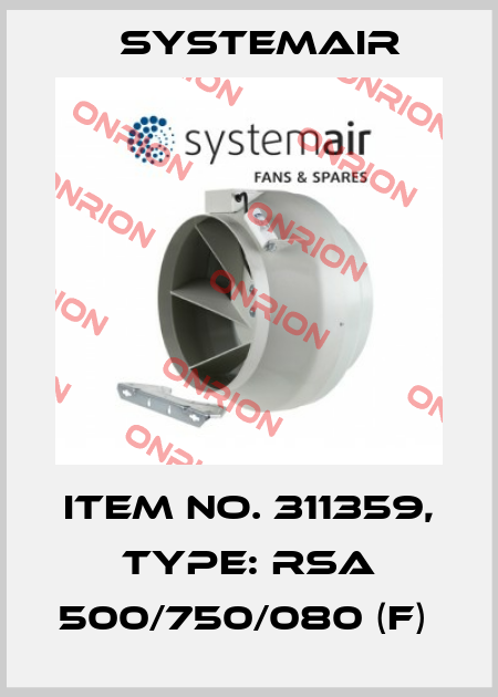 Item No. 311359, Type: RSA 500/750/080 (F)  Systemair