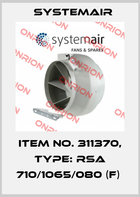 Item No. 311370, Type: RSA 710/1065/080 (F)  Systemair