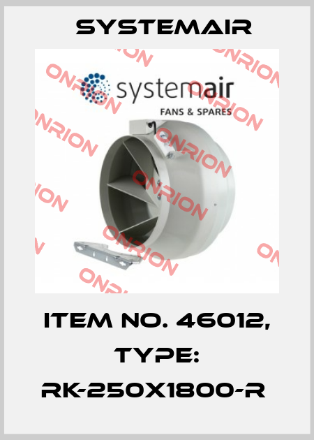 Item No. 46012, Type: RK-250x1800-R  Systemair