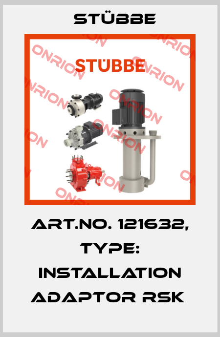 Art.No. 121632, Type: Installation adaptor RSK  Stübbe
