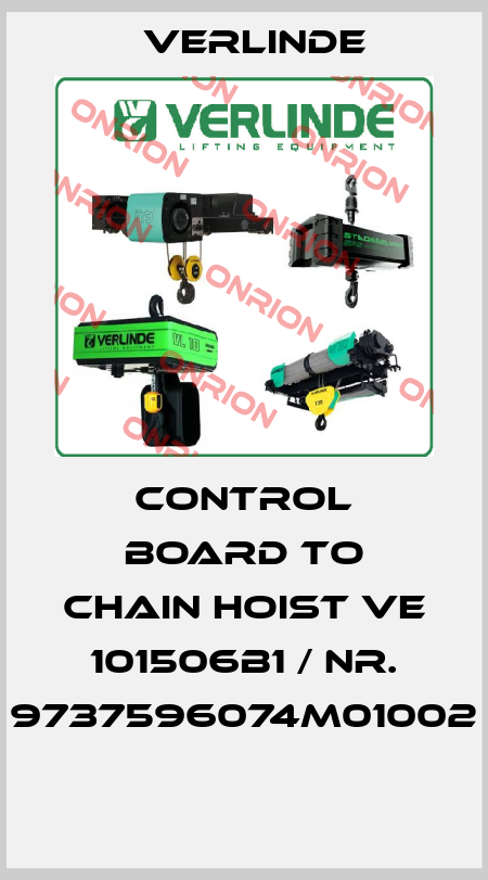 CONTROL BOARD TO CHAIN HOIST VE 101506B1 / NR. 9737596074M01002  Verlinde