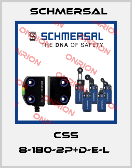 CSS 8-180-2P+D-E-L  Schmersal