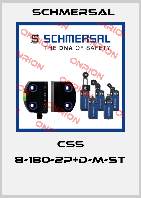 CSS 8-180-2P+D-M-ST  Schmersal