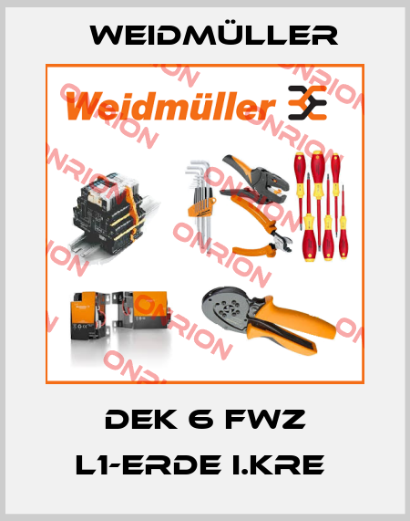 DEK 6 FWZ L1-ERDE I.KRE  Weidmüller