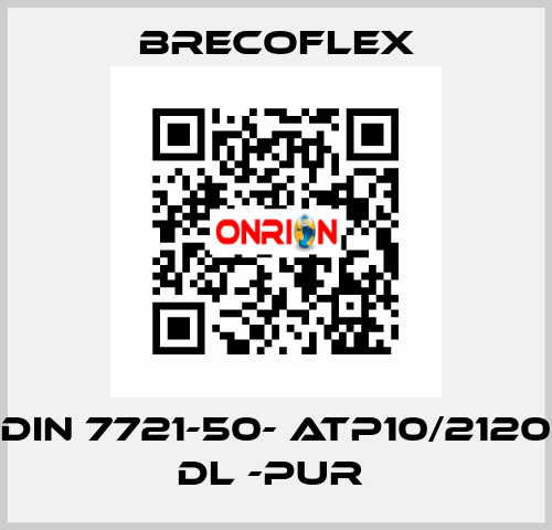 DIN 7721-50- ATP10/2120 DL -PUR  Brecoflex