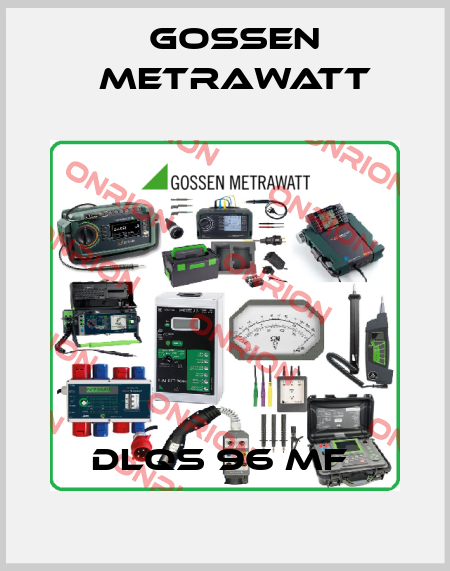 DLQS 96 MF  Gossen Metrawatt
