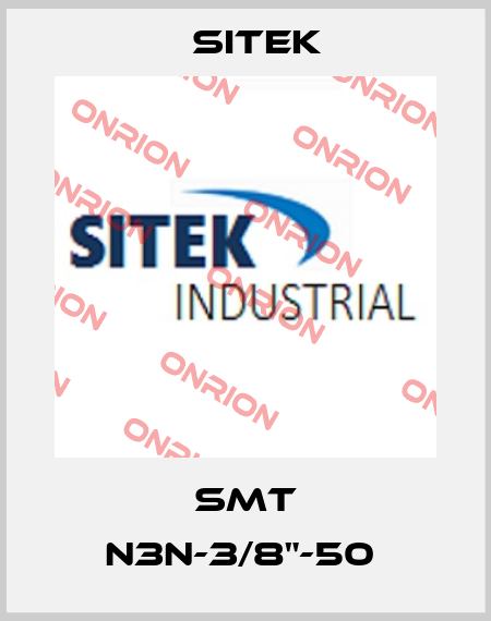SMT N3N-3/8"-50  SITEK