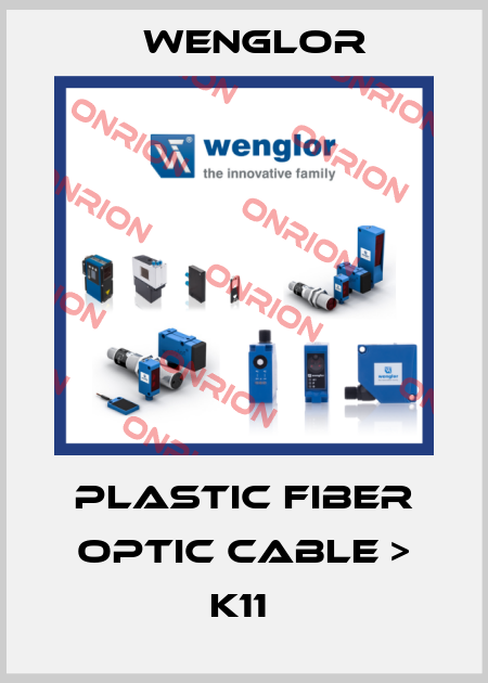Plastic Fiber Optic Cable > K11  Wenglor