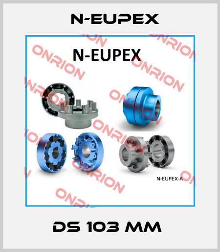 DS 103 MM  N-Eupex