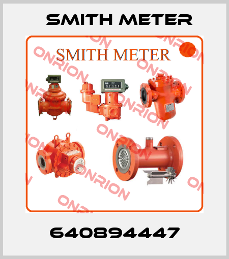 640894447 Smith Meter
