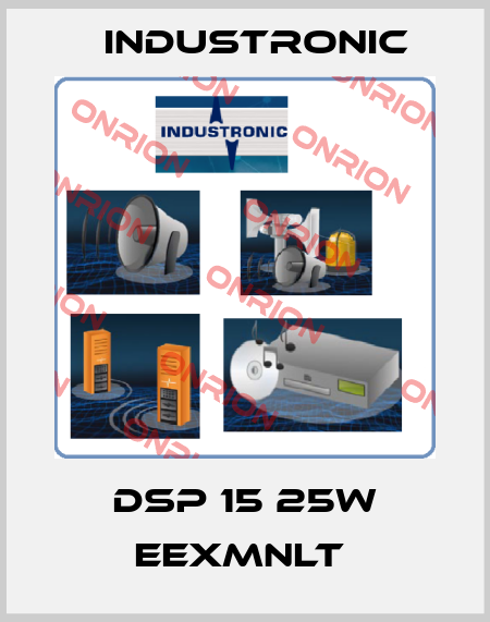 DSP 15 25W EEXMNLT  Industronic