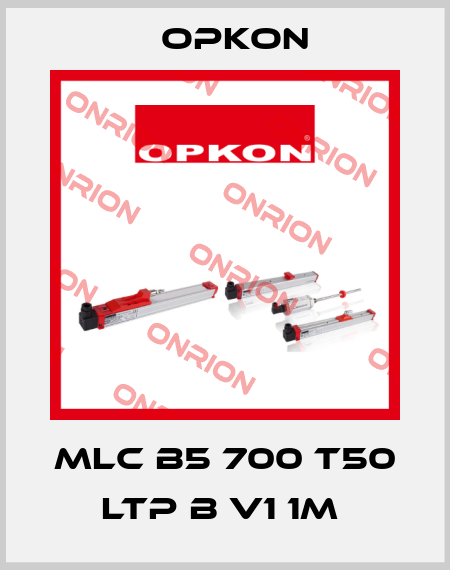 MLC B5 700 T50 LTP B V1 1M  Opkon