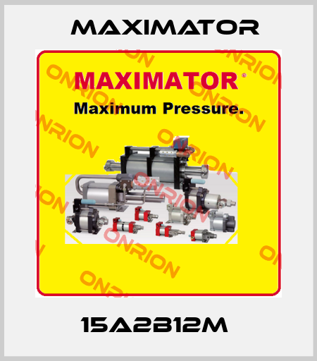 15A2B12M  Maximator