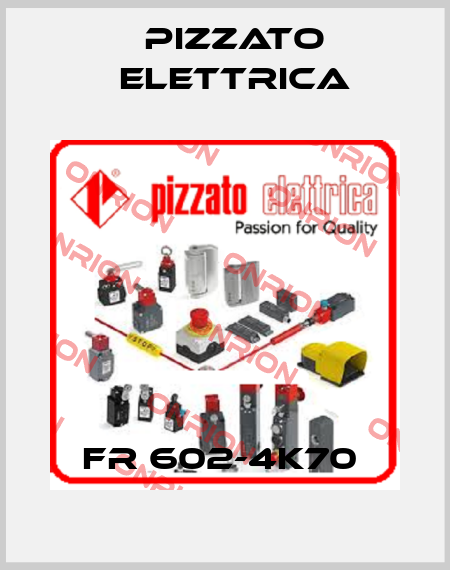 FR 602-4K70  Pizzato Elettrica