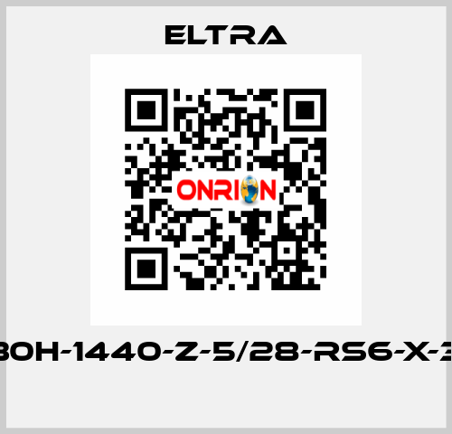 ER-30H-1440-Z-5/28-RS6-X-3-PA  Eltra