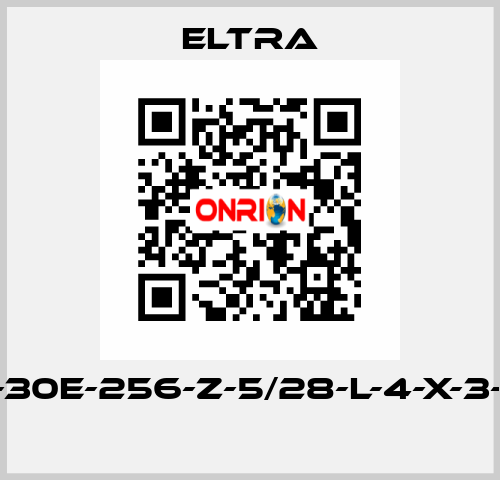 ER-30E-256-Z-5/28-L-4-X-3-PR  Eltra