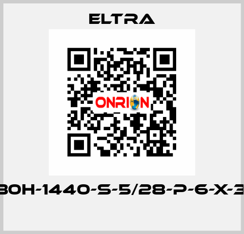 ER-30H-1440-S-5/28-P-6-X-3-PR  Eltra