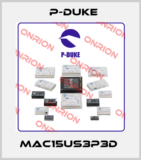 MAC15US3P3D  P-DUKE