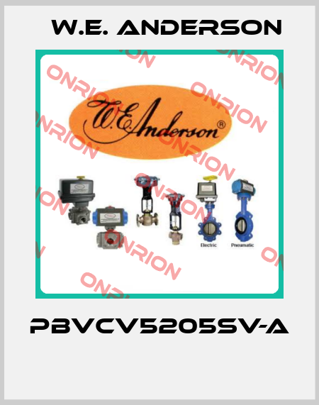 PBVCV5205SV-A  W.E. ANDERSON