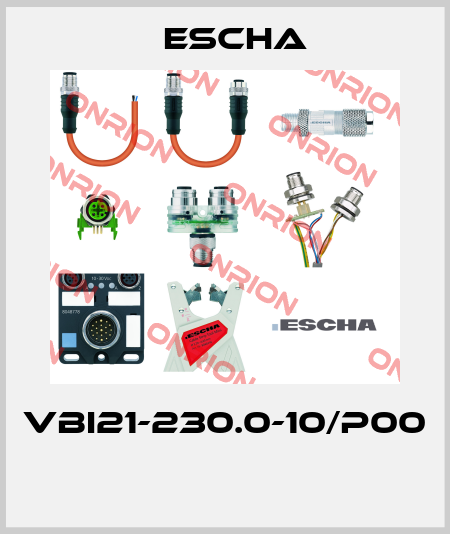 VBI21-230.0-10/P00  Escha