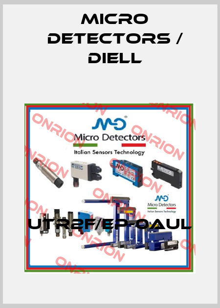 UTR2F/EP-0AUL Micro Detectors / Diell