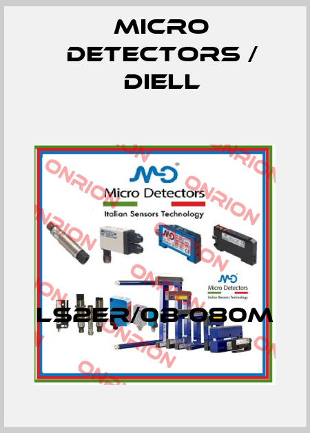 LS2ER/0B-080M Micro Detectors / Diell