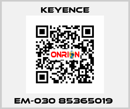 EM-030 85365019  Keyence