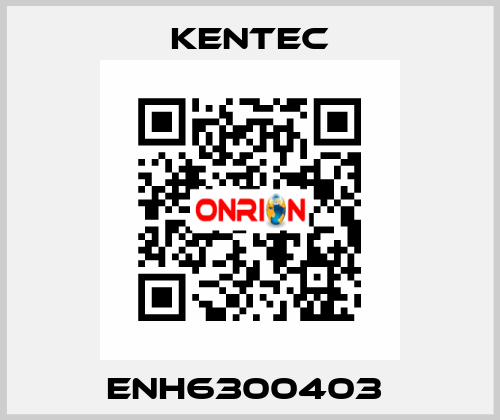 ENH6300403  Kentec