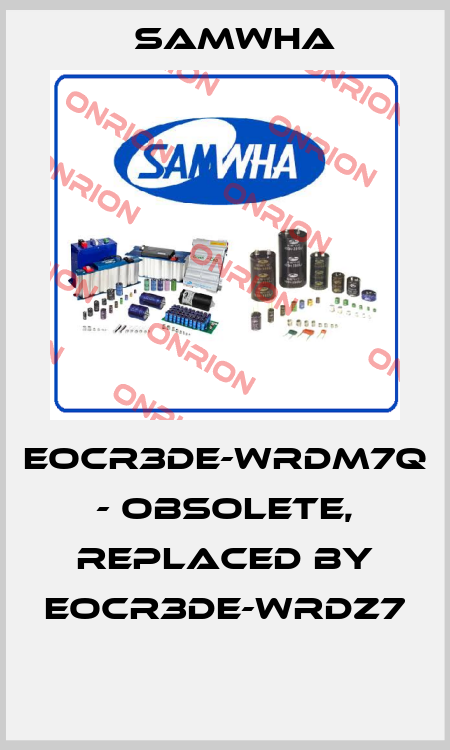 EOCR3DE-WRDM7Q - obsolete, replaced by EOCR3DE-WRDZ7  Samwha