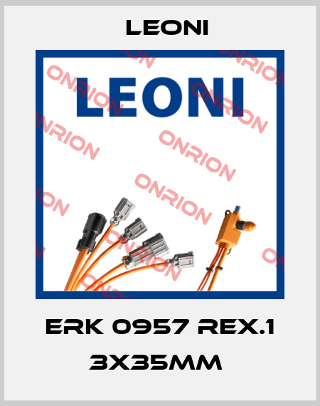 ERK 0957 REX.1 3X35MM  Leoni
