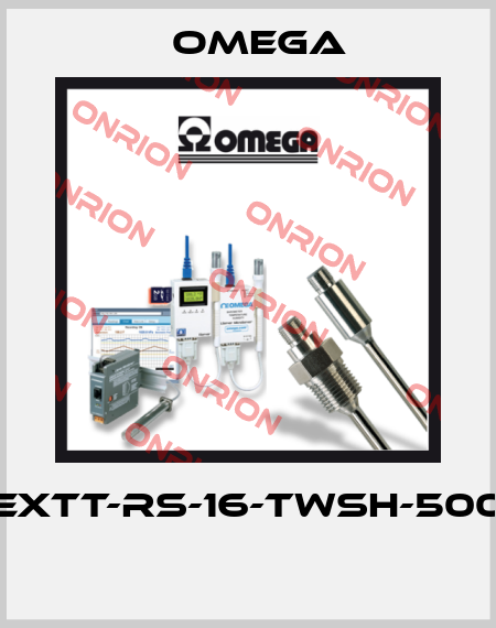 EXTT-RS-16-TWSH-500  Omega