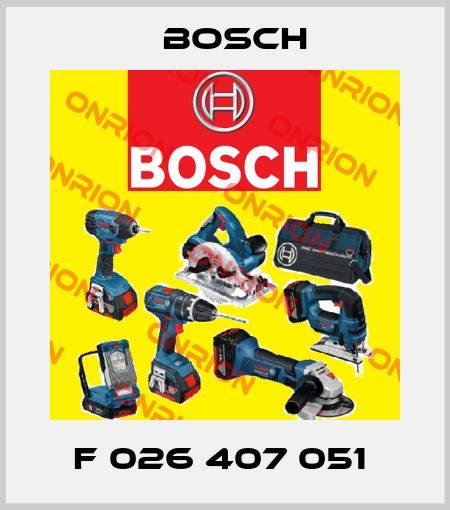 F 026 407 051  Bosch