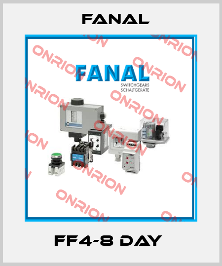FF4-8 DAY  Fanal