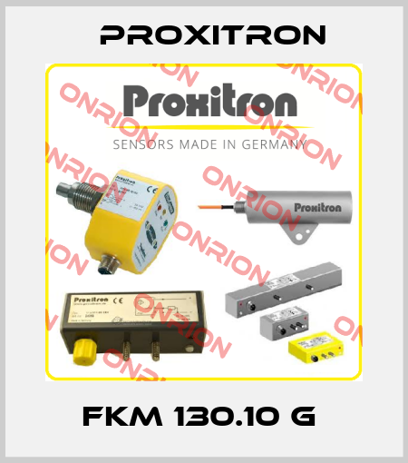 FKM 130.10 G  Proxitron