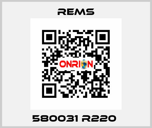 580031 R220  Rems