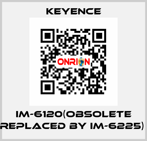 IM-6120(obsolete replaced by IM-6225)  Keyence