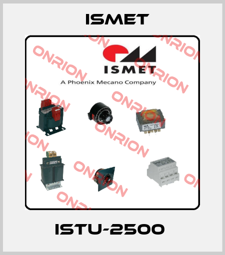 ISTU-2500  Ismet