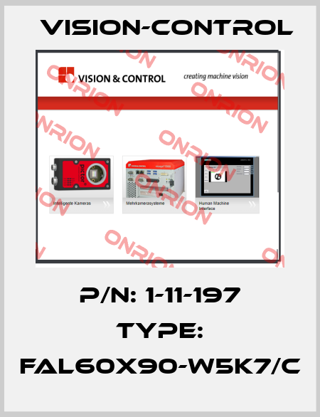 P/N: 1-11-197 Type: FAL60x90-W5K7/C Vision-Control