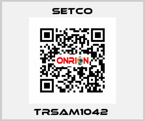 TRSAM1042  SETCO