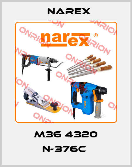 M36 4320 N-376C  Narex