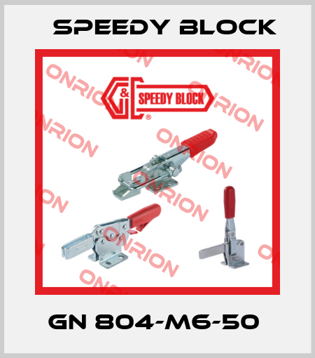 GN 804-M6-50  Speedy Block