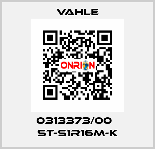 0313373/00    ST-S1R16M-K  Vahle