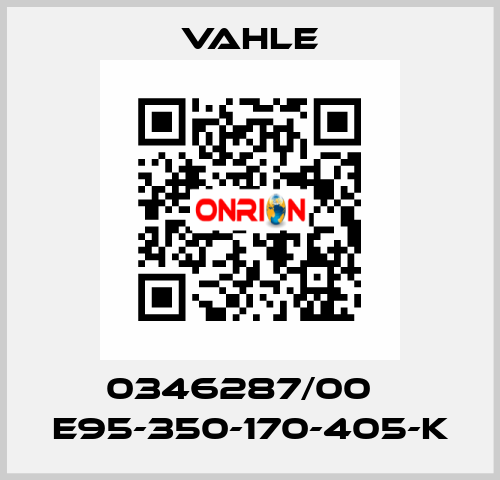 0346287/00    E95-350-170-405-K  Vahle