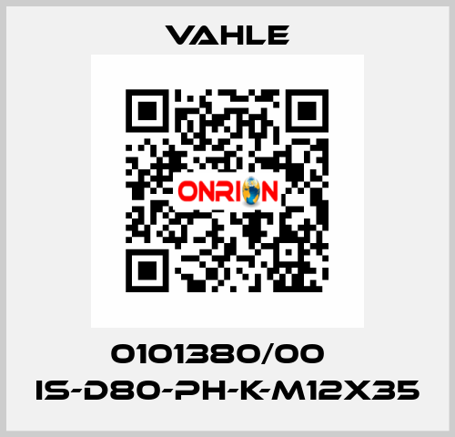 0101380/00    IS-D80-PH-K-M12x35  Vahle