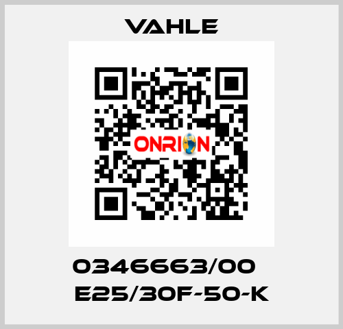 0346663/00    E25/30F-50-K  Vahle