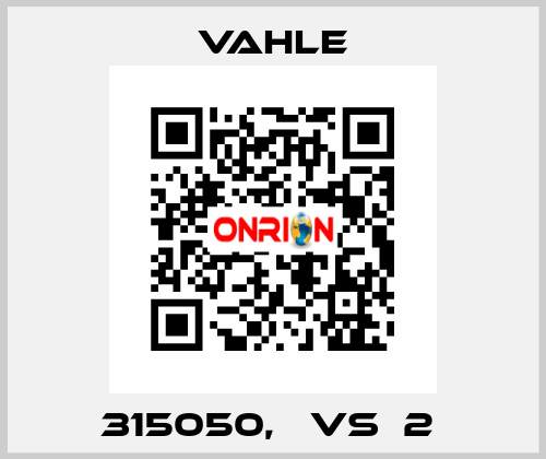 315050,   VS  2  Vahle