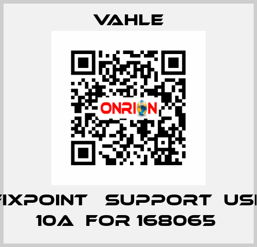 FIXPOINT   SUPPORT  USK 10A  FOR 168065  Vahle