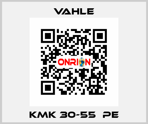 KMK 30-55  PE Vahle