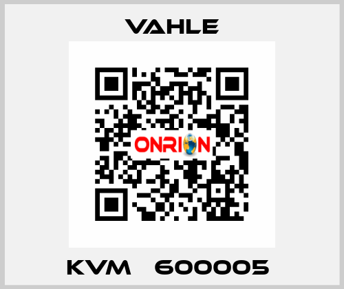 KVM   600005  Vahle