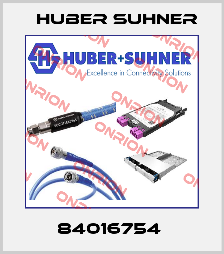 84016754  Huber Suhner